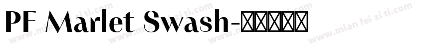 PF Marlet Swash字体转换